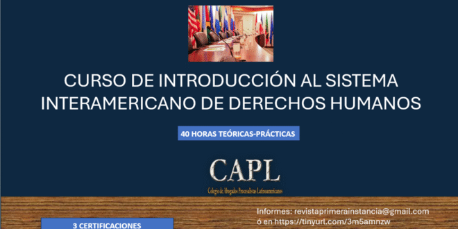 CURSO INTERNACIONAL DE INTRODUCCIÓN AL SISTEMA INTERAMERICANO DE DERECHOS HUMANOS