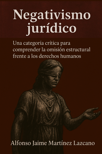 Negativismo jurídico y derechos humanos