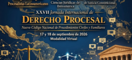 XXVII Jornada Internacional de Derecho Procesal  “Nuevo Código Nacional de Procedimientos Civiles y Familiares”
